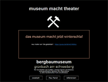 Tablet Screenshot of bergbaumuseum-gruenbach.at
